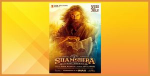 Smashing Ranbir Kapoor in ‘Shemshera’ releasing on  22 July