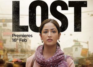 Yami Gautam Dhar’s ‘Lost’ on Zee5 from 16 Feb. 2023
