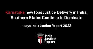India Justice Report 2022 – Karnataka tops justice delivery