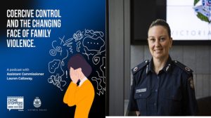 Podcast: Coercive control & the changing face of family violence