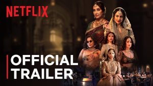 Netflix trailer of Bhansali’s series ‘Heeramandi: The Diamond Bazaar’